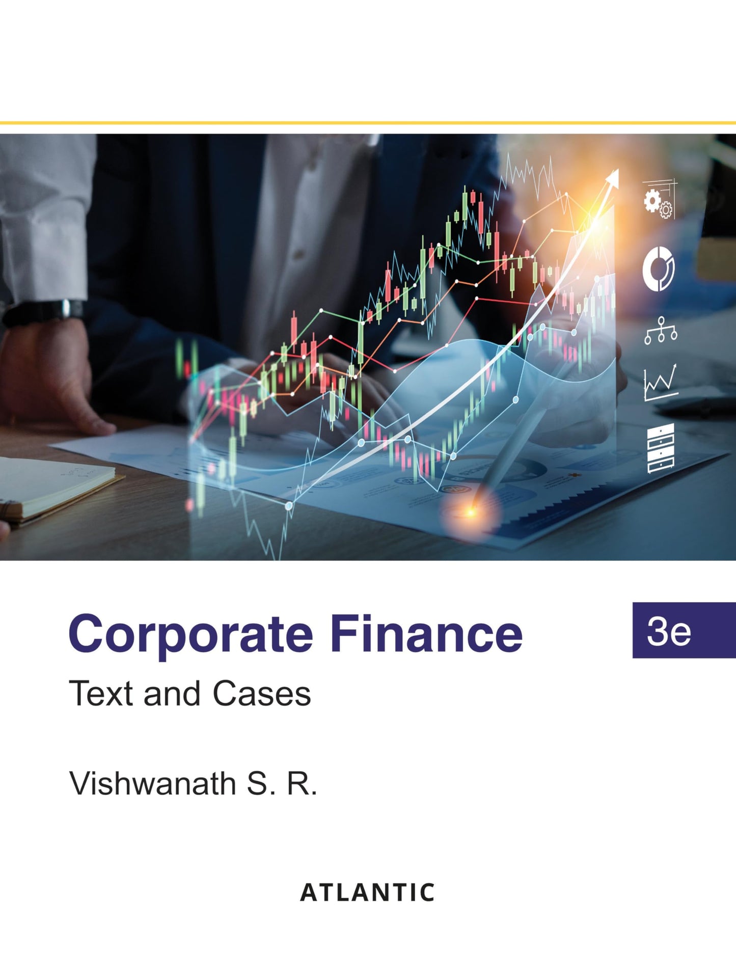 Corporate Finance: Text and Cases (3rd Edition)