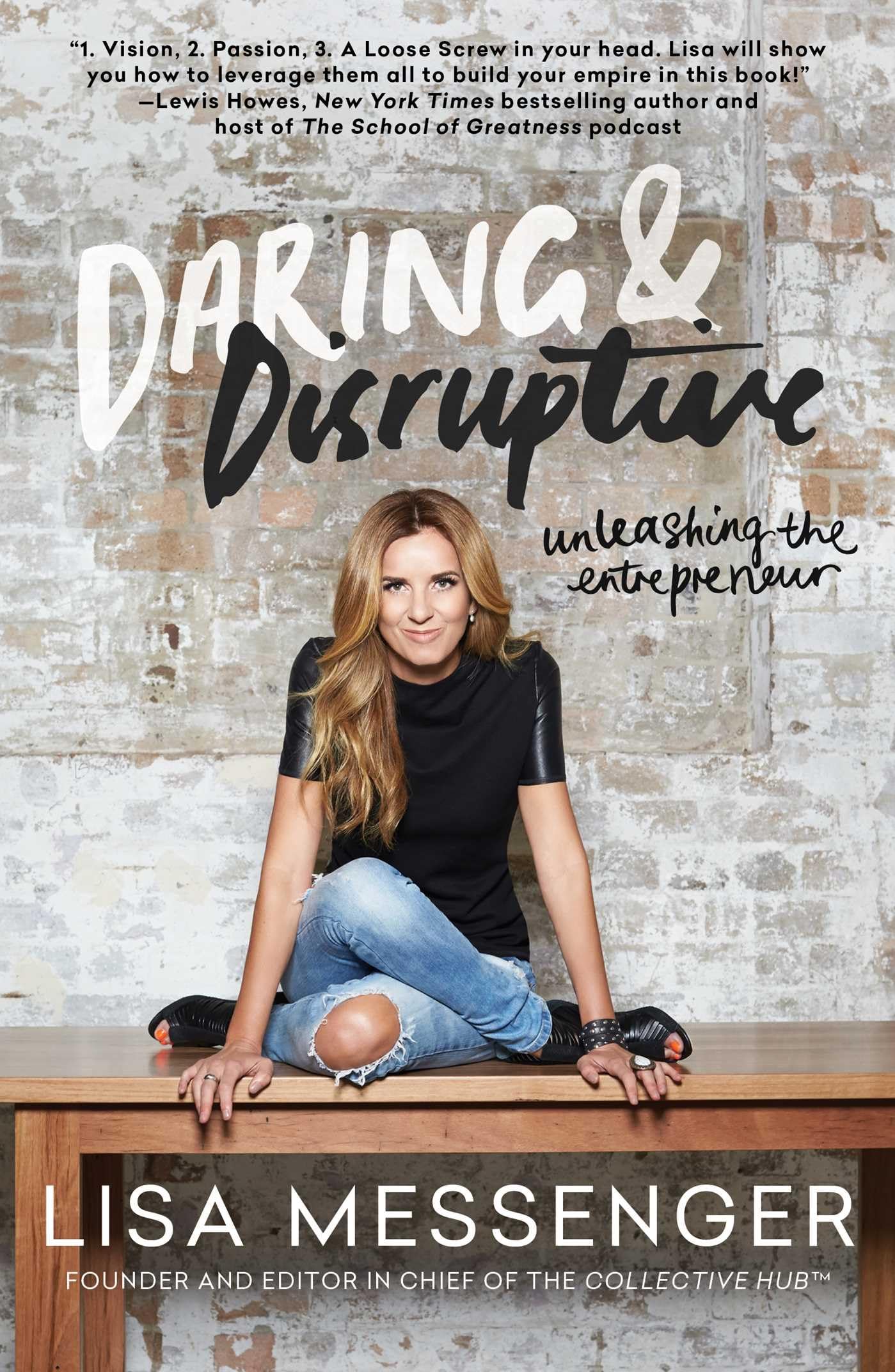 Daring & Disruptive
