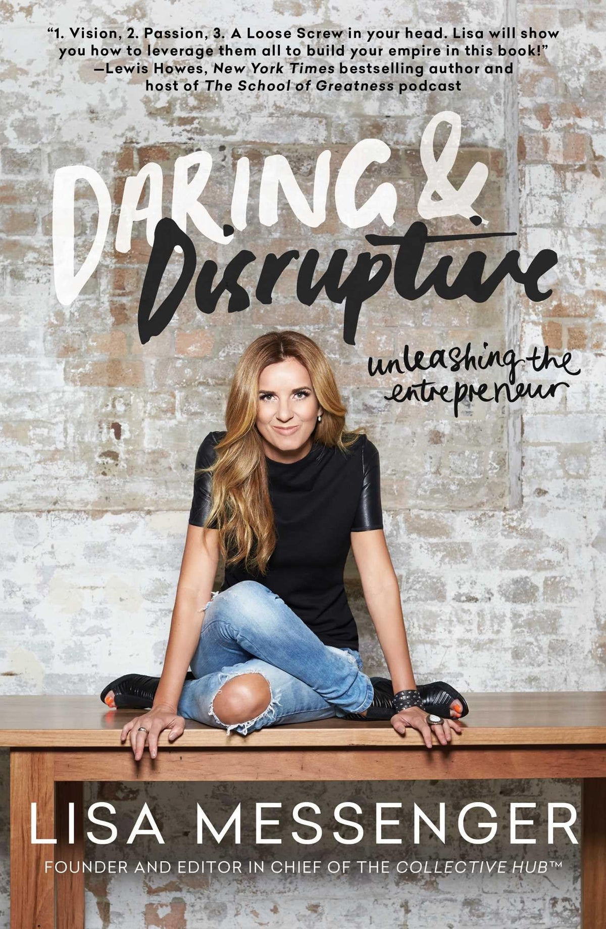 Daring & Disruptive