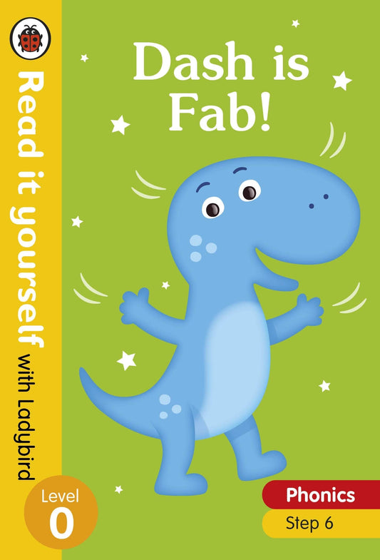 Dash Is Fab! Read It Yourself With Ladybird Level 0