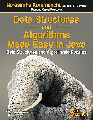 Data Structures and Algorithms Made Easy in Java