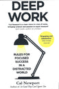 Deep Work: Rules For Focused Success In A Distracted World [Paperback] Newport, Cal