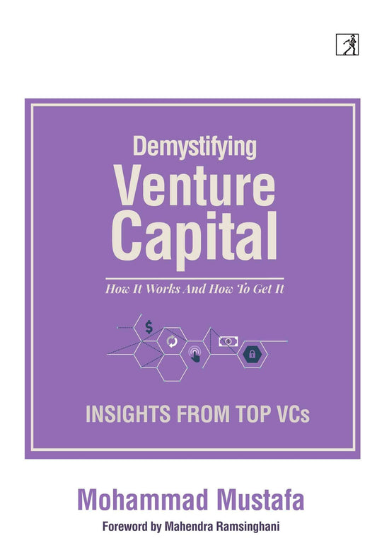 Demystifying Venture Capital: How It Works And How To Get It