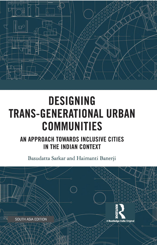 Designing Trans-Generational Urban Communities