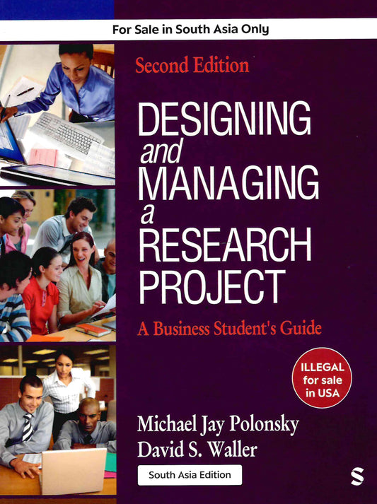 Designing and Managing a Research Project: A Business Student's Guide