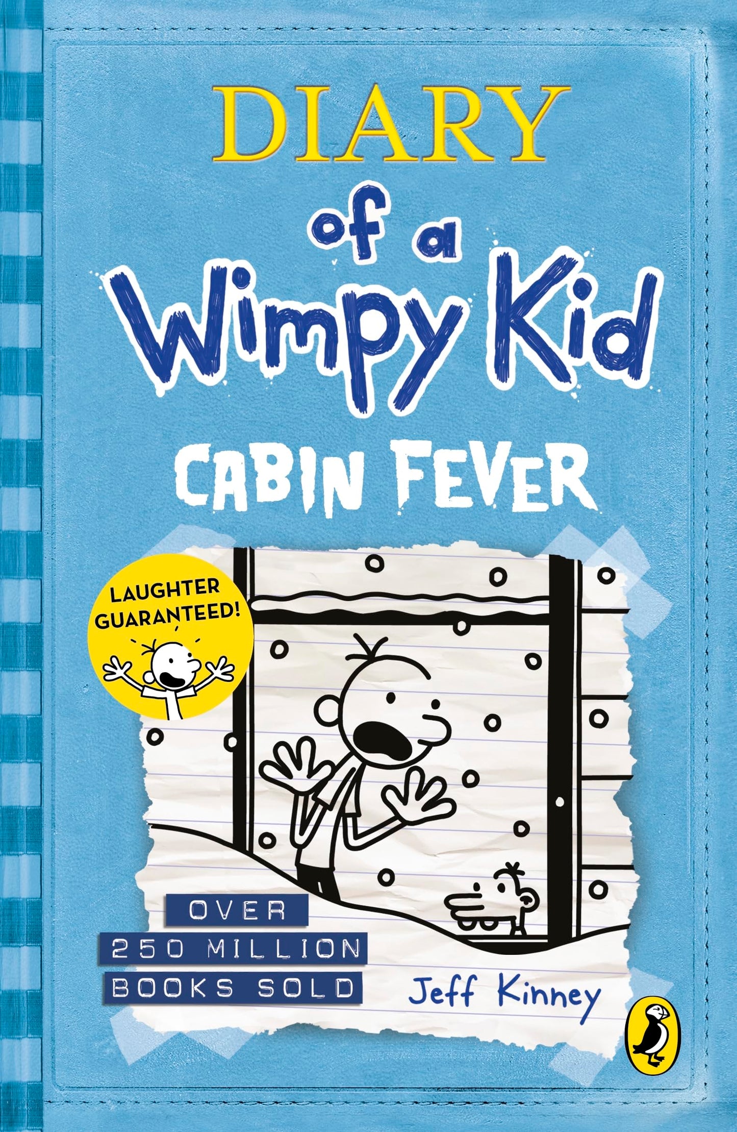 Diary Of A Wimpy Kid - 6: Cabin Fever [Paperback] Jeff Kinney