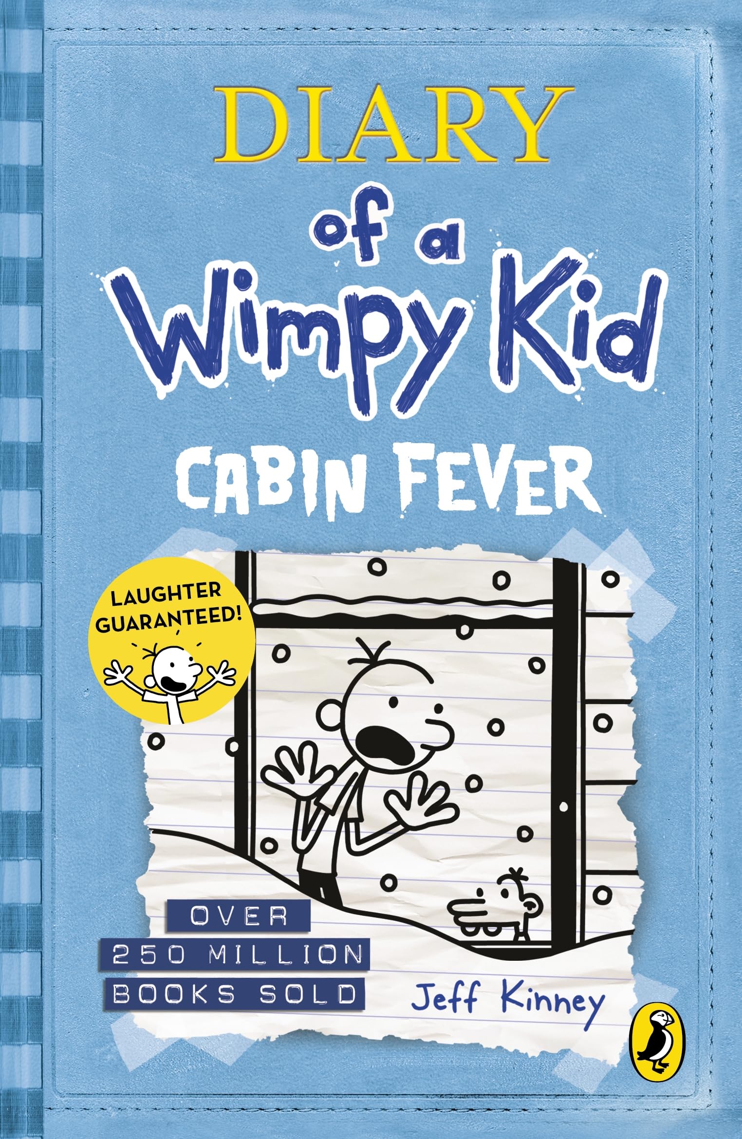 Diary Of A Wimpy Kid - 6: Cabin Fever [Paperback] Jeff Kinney