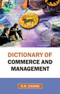 Dictionary Of Commerce And Management