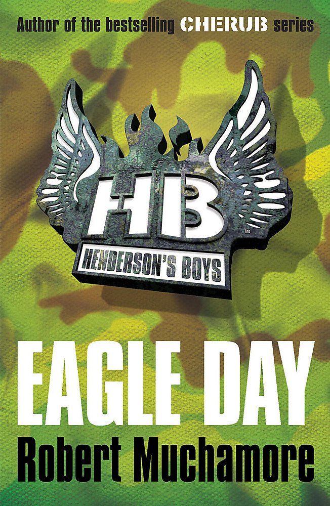 Eagle Day: Book 2 (Henderson's Boys)