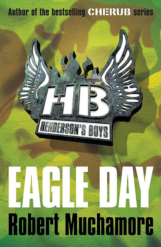 Eagle Day: Book 2 (Henderson's Boys)
