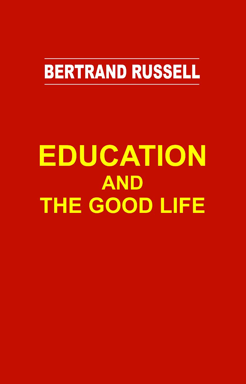 Education And The Good Life