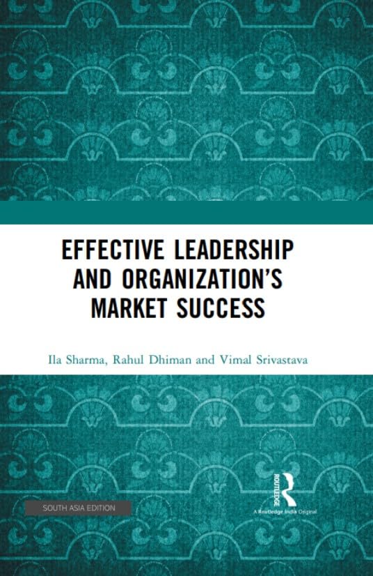 Effective Leadership and Organization’s Market Success