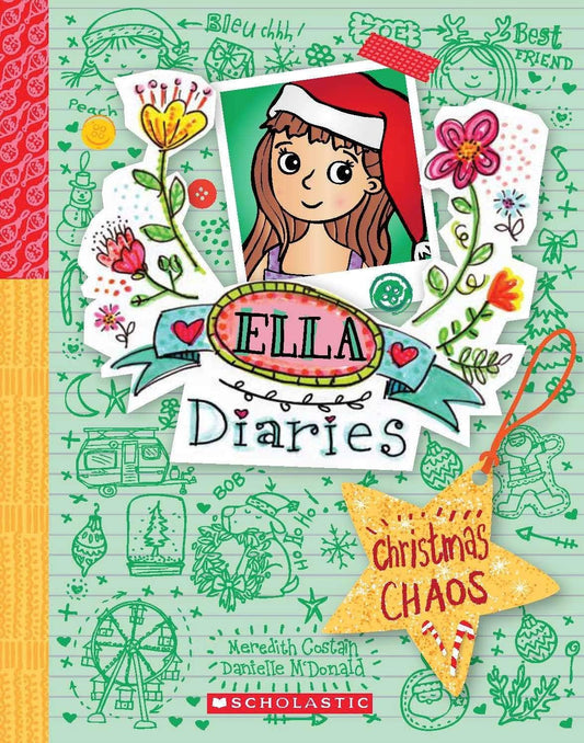 Ella Diaries #05: Christmas Chaos Meredith Costain