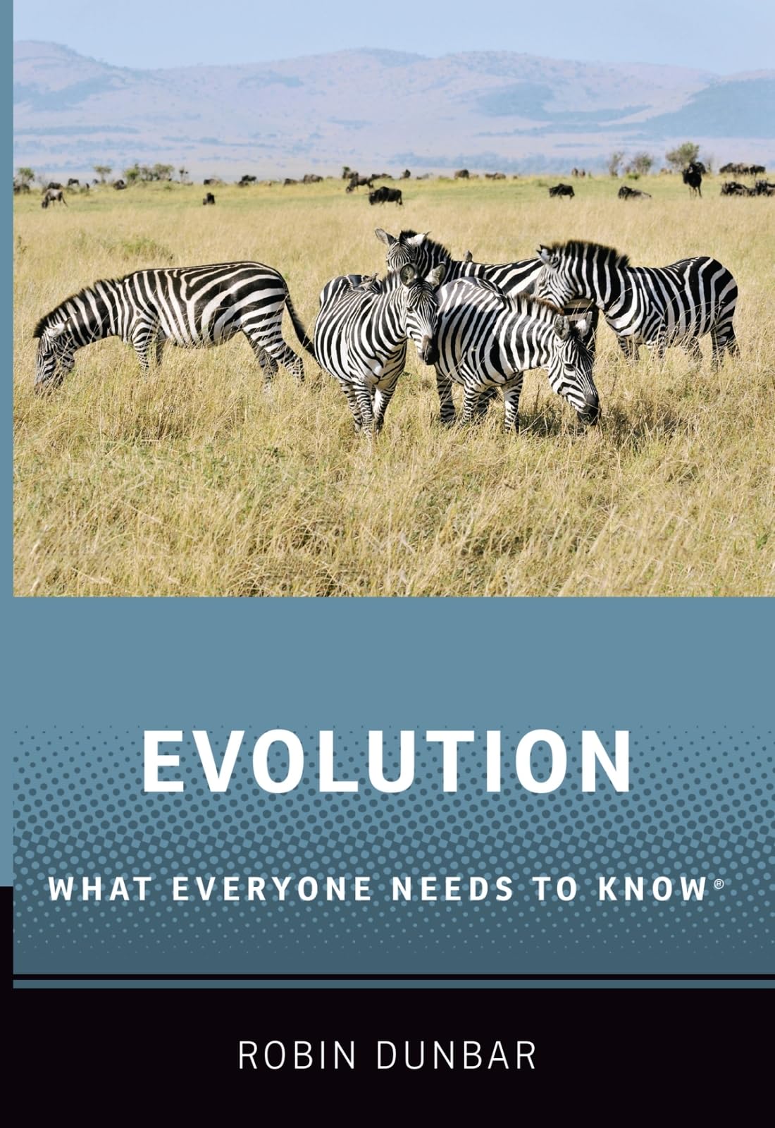 Evolution: What Everyone Needs To Know (R)
