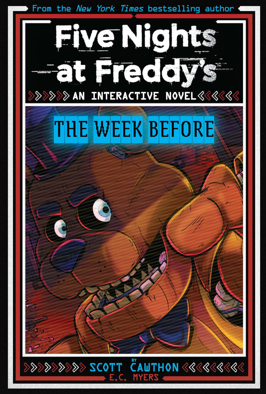 Five Nights At Freddys Interactive Novel #01: The Week Before, An Afk Book