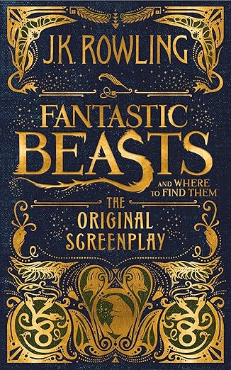Fantastic Beasts and Where to Find Them: The Original Screenplay (Harry Potter)
