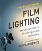 Film Lighting: Talks With Hollywood's Cinematographers And Gaffers [Paperback] Kris Malkiewicz