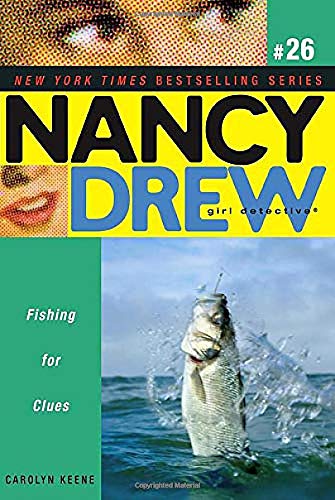 Fishing For Clues (Volume 26) (Nancy Drew (All New) Girl Detective)
