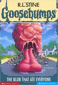 Goosebumps #55: Blob That Ate Everyone