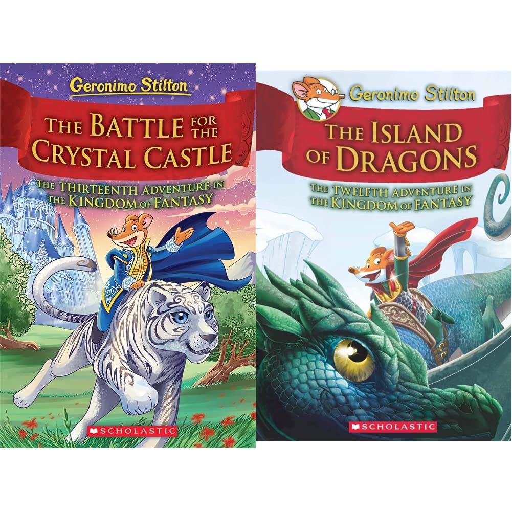 GERONIMO STILTON AND THE KINGDOM OF FANTASY #13:THE BATTLE FOR CRYSTAL CASTLE + GERONIMO STILTON AND THE KINGDOM OF FANTASY #12: ISLAND OF DRAGONS (Set of 2 Books)