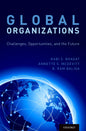 GLOBAL ORGANIZATIONS C: Challenges, Opportunities, and the Future