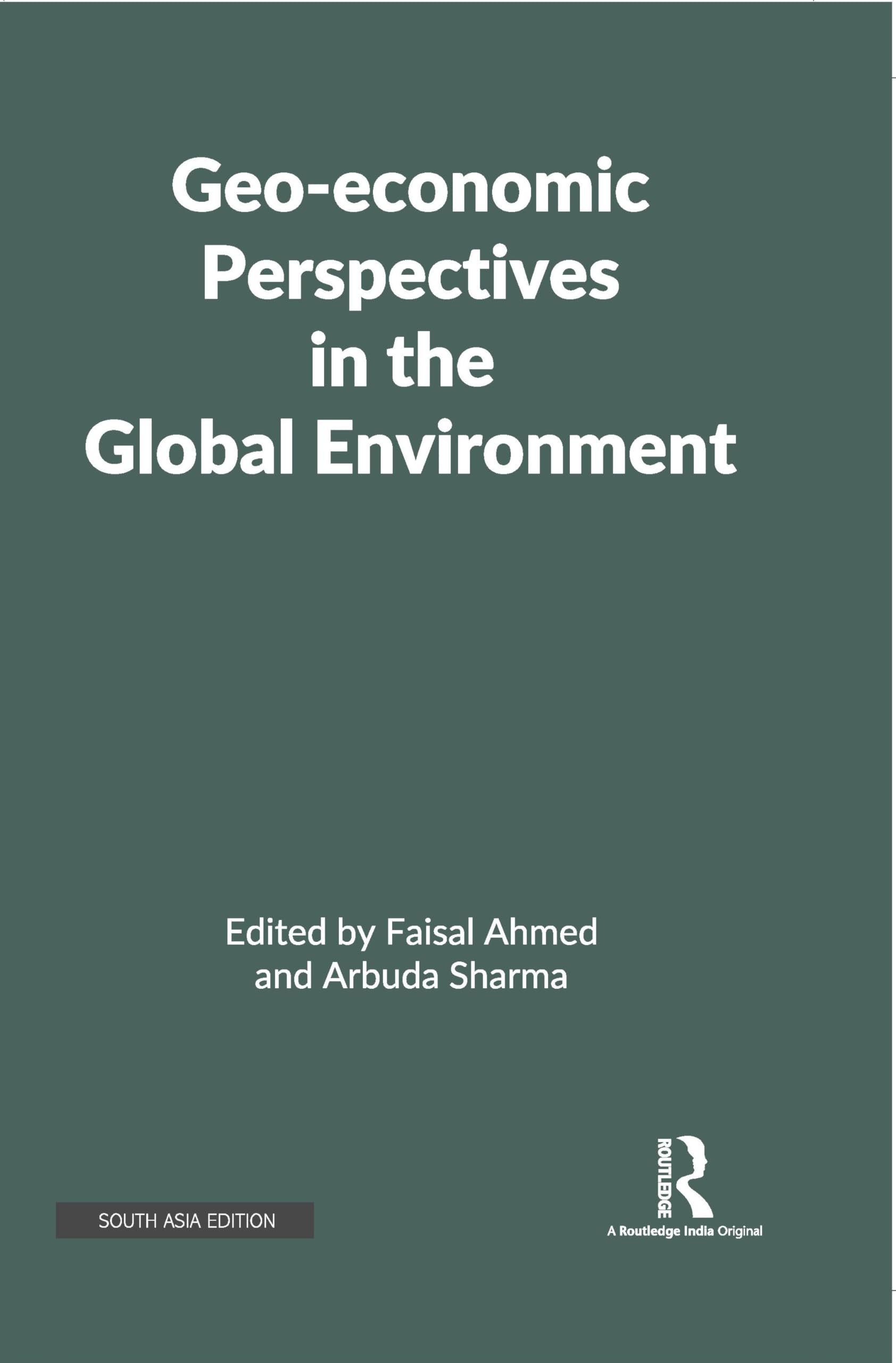 Geo-economic Perspectives in the Global Environment