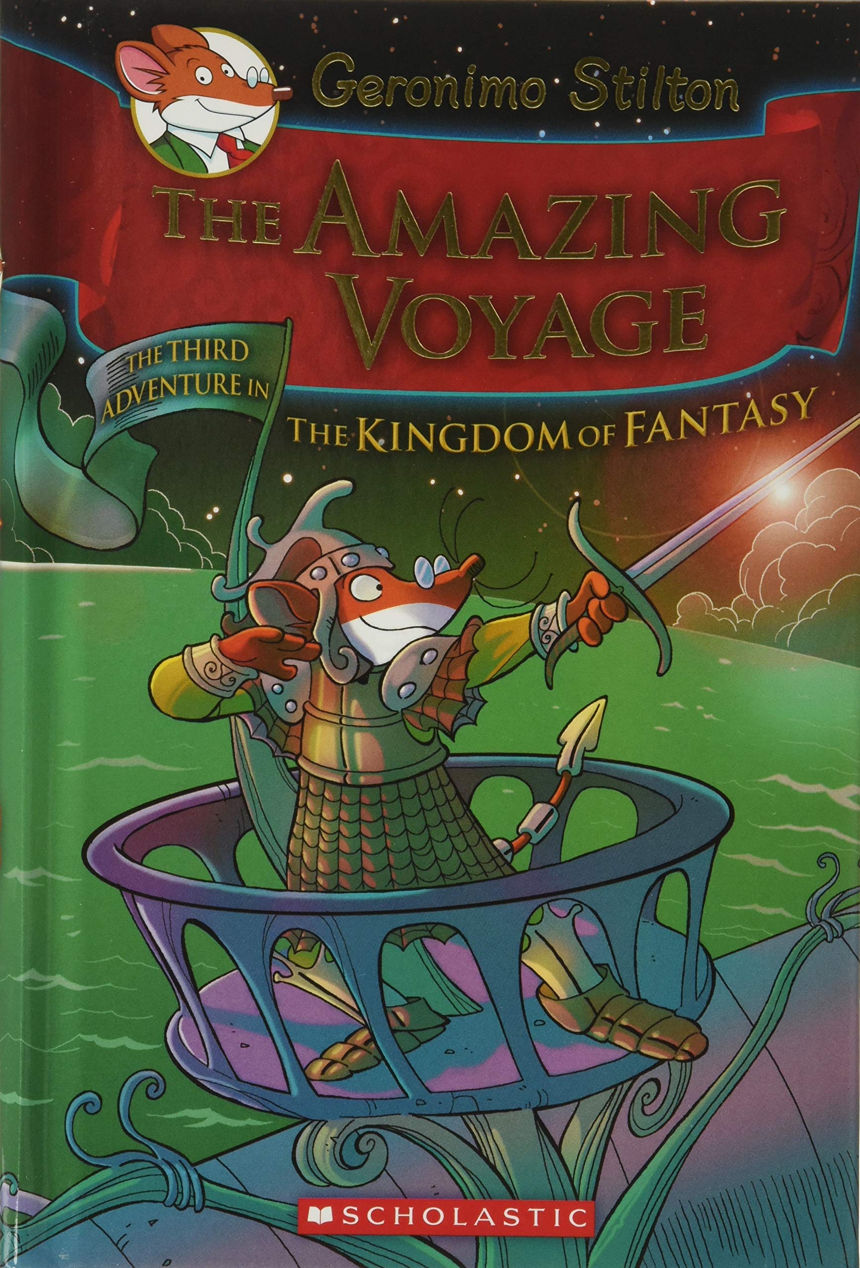 Geronimo Stilton The Kingdom of Fantasy #03: The Amazing Voyage