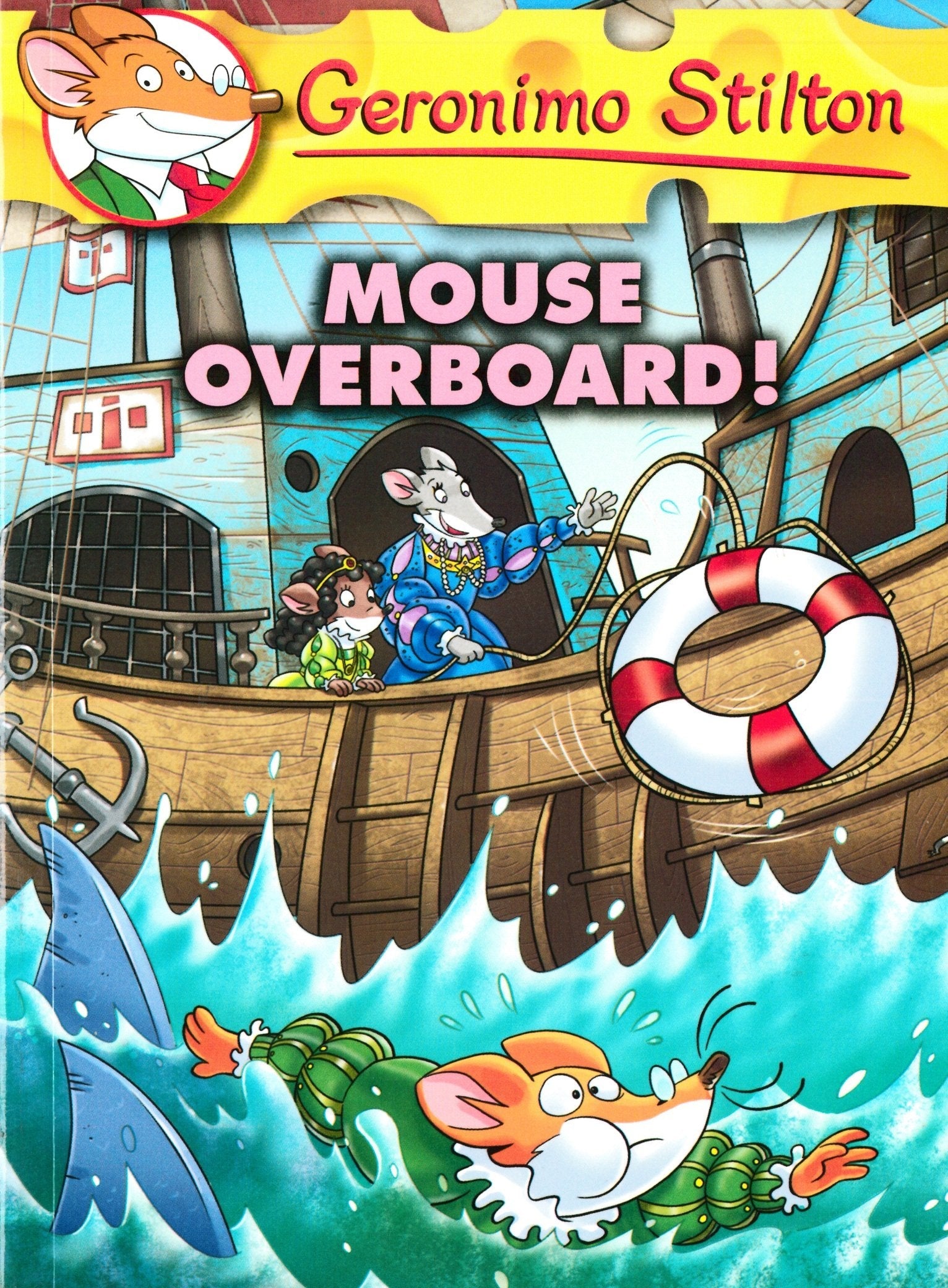 Geronimo Stilton #62: Mouse Overboard!