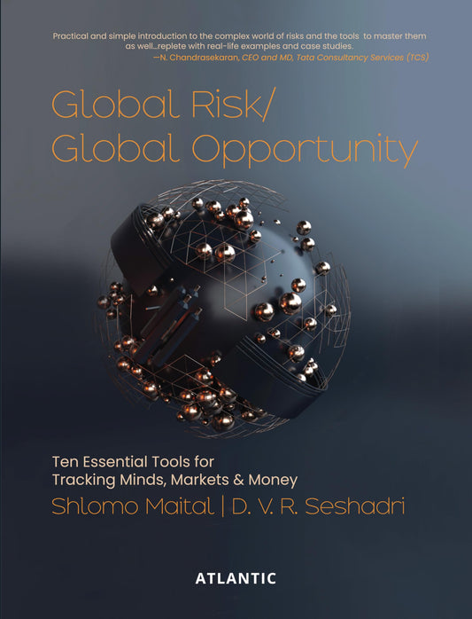 Global Risk/Global Opportunity: Ten Essential Tools for Tracking Minds, Markets & Money