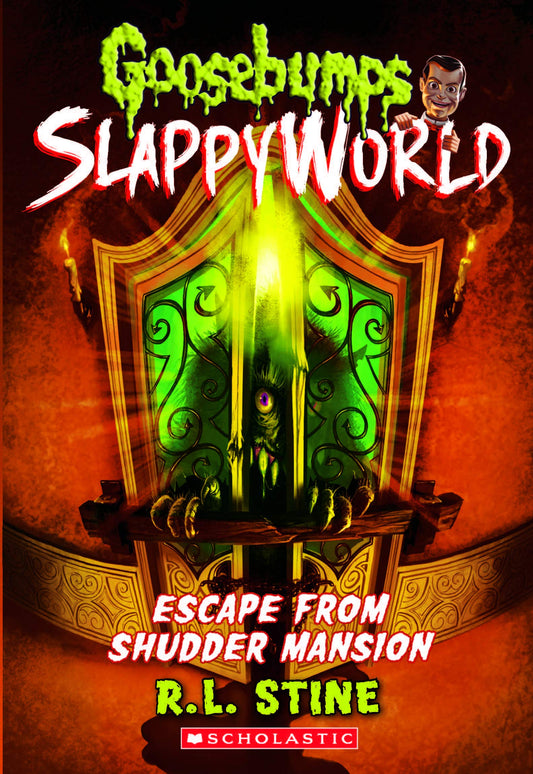 Goosebumps Slappyworld #5: Escape From Shudder Mansion