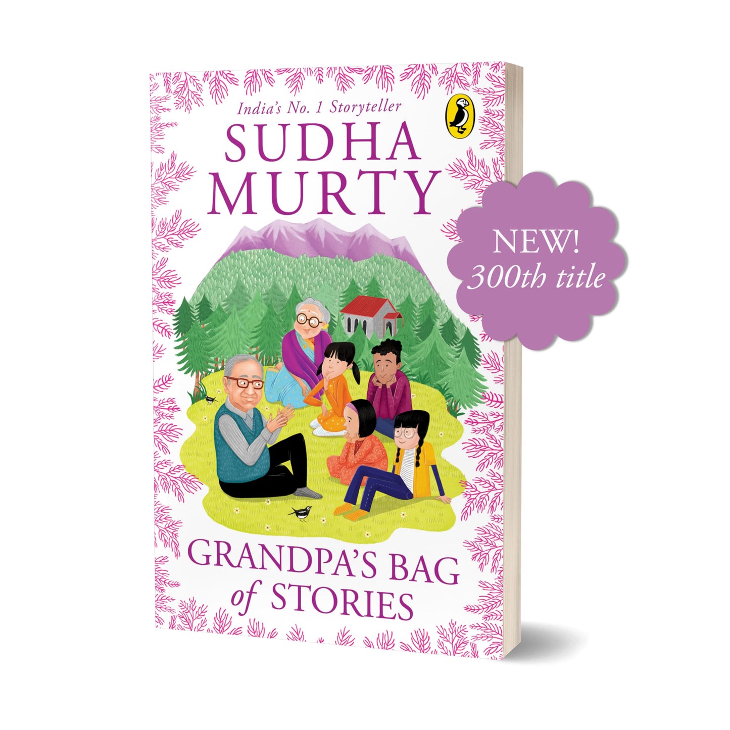Grandpa's Bag Of Stories | An Illustrated Collection Of Timeless Tales From India's Favourite Storyteller, Perfect For Read Along | Ages 8 And Up