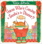 Guess Who's Coming To Santa's For Dinner? [Hardcover] Depaola, Tomie