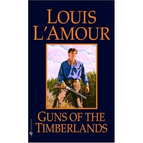 Guns Of The Timberlands