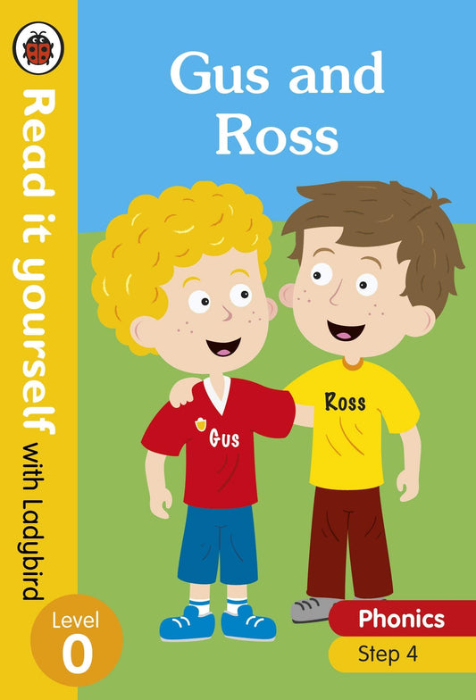 Gus And Ross Read It Yourself With Ladybird Level 0: Step 4