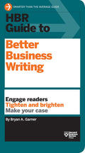 Hbr Guide To Better Business Writing