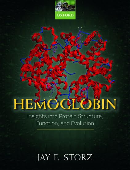 Hemoglobin Structure, Function, And Medical Significance