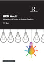 HRD Audit: Rejuvenating HR Function for Business Excellence