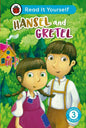 Hansel And Gretel: Read It Yourself - Level 3 Confident Reader