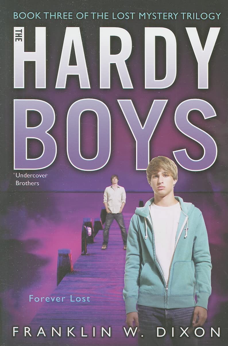 Hardy Boys # 36 : Forever Lost