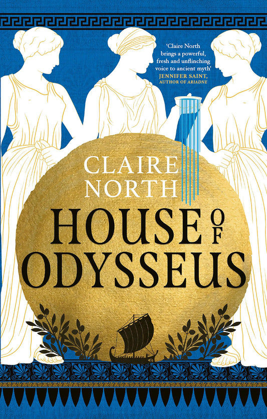 House Of Odysseus: The Breathtaking Retelling That Brings Ancient Myth To Life