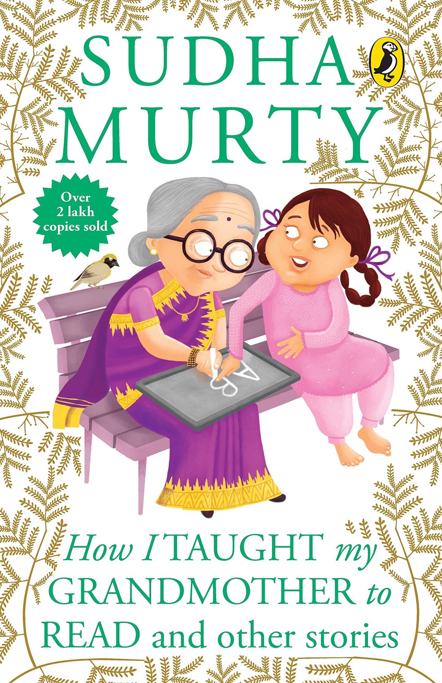 How I Taught My Grandmother To Read: And Other Stories [Paperback] Sudha Murty