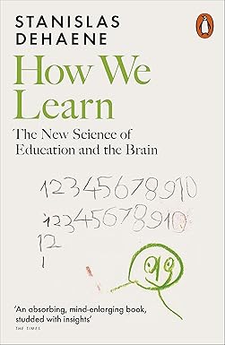 How We Learn: The New Science of Education and the Brain