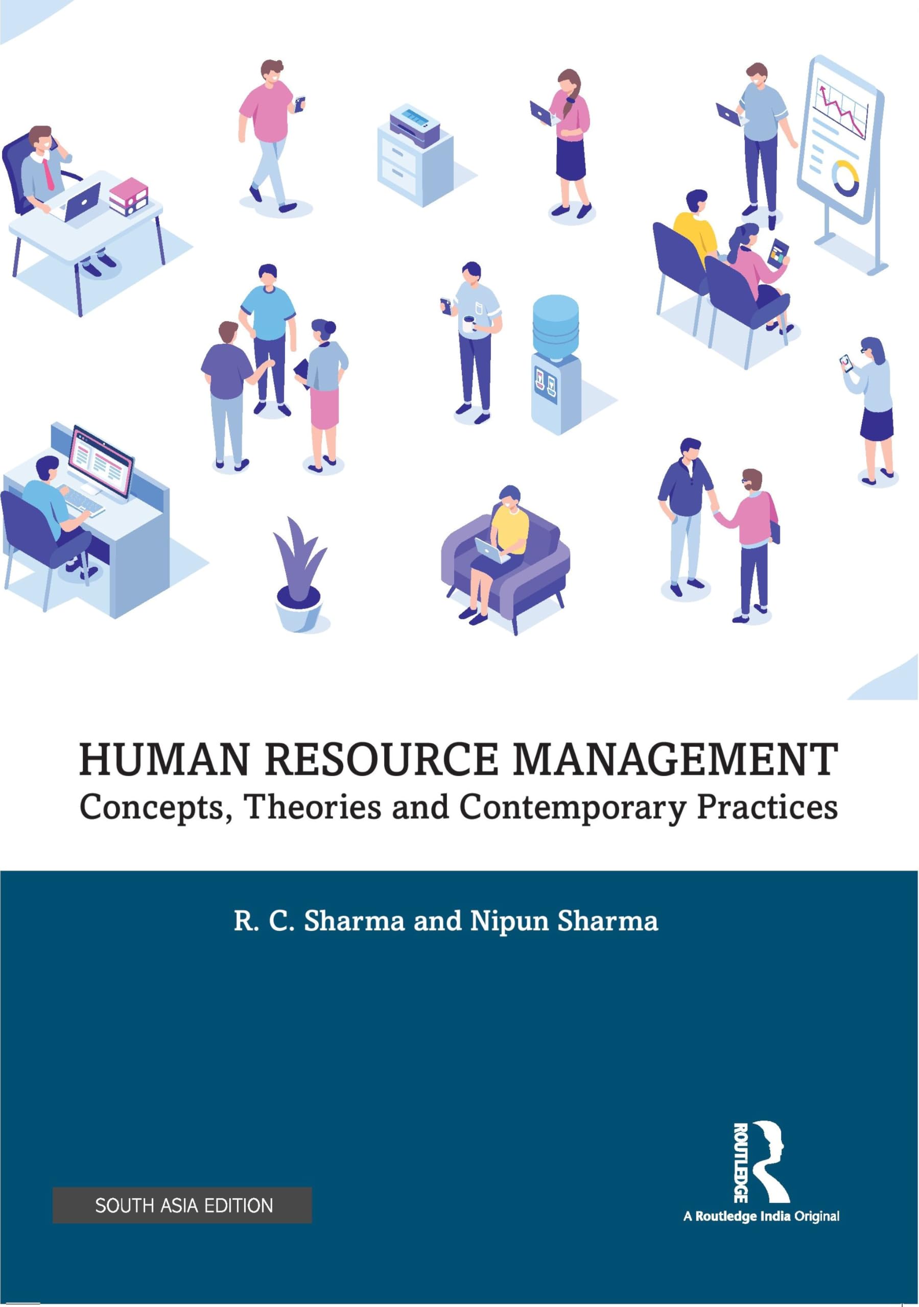 Human Resource Management: Concepts, Theories and Contemporary Practices