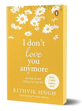 A book cover with a title 'I don't love you anymore' by Rithvik Singh, featuring a yellow background with white flowers and the author's name at the bottom.