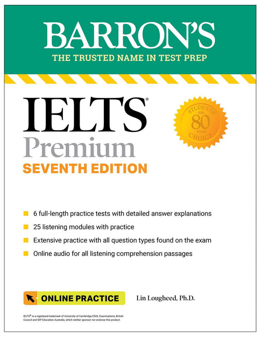 Ielts Premium: 6 Practice Tests + Comprehensive Review + Online Audio, Seventh Edition (Barron's Test Prep)