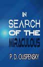 In Search Of The Miraculous
