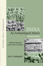 India: An Archaeological History (2Nd Edition) (Oip): Paleolithic Beginnings To Early History Foundation