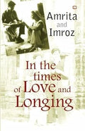 IN THE TIMES OF LOVE AND LONGING