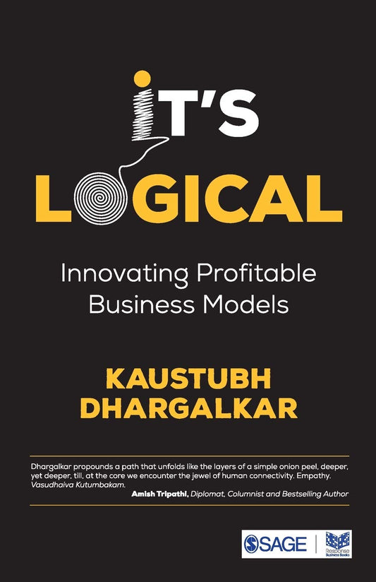 IT'S LOGICAL: INNOVATING PROFITABLE BUSINESS MODELS