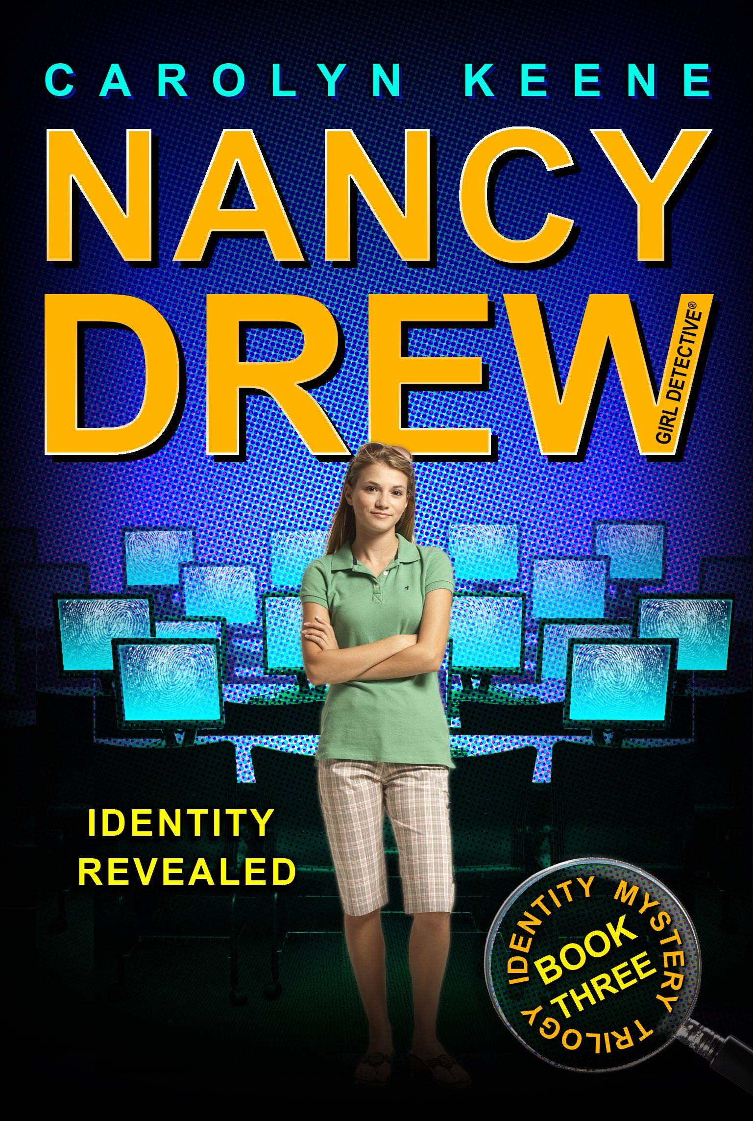 Identity Revealed: Book Three In The Identity Mystery Trilogy (Volume 35) (Nancy Drew (All New) Girl Detective)